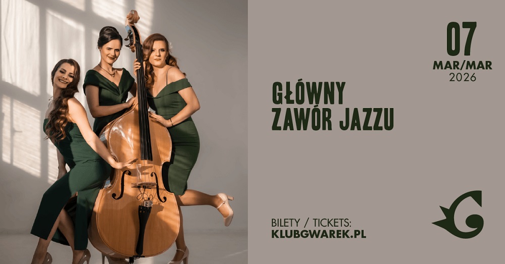 Swingujące podróże w czasie — Główny Zawór Jazzu w Klubie Gwarek