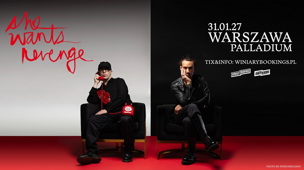 She Wants Revenge wystąpią w Warszawie!